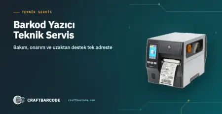 Barkod Yazıcı Teknik Servis — Bakım, onarım ve uzaktan destek tek adreste