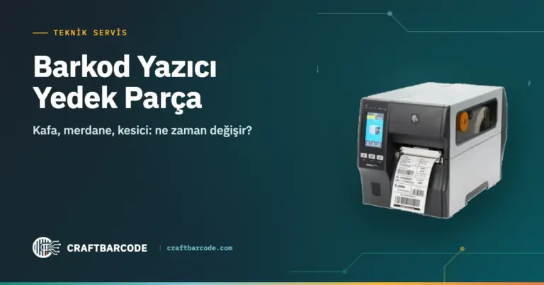 Barkod Yazıcı Yedek Parça: Baskı Kafası, Merdane, Sensör