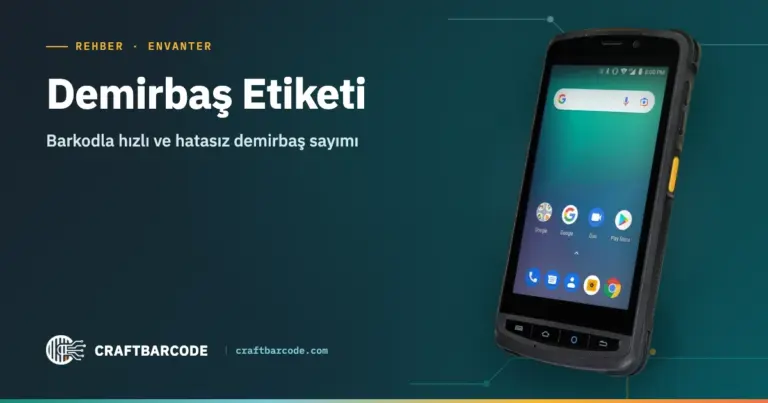 Demirbaş Etiketi: Barkodlu Envanter ve Varlık Takibi